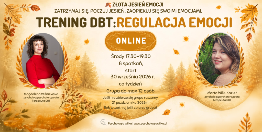 Trening DBT Regulacja Emocji od 30 września 2026 roku